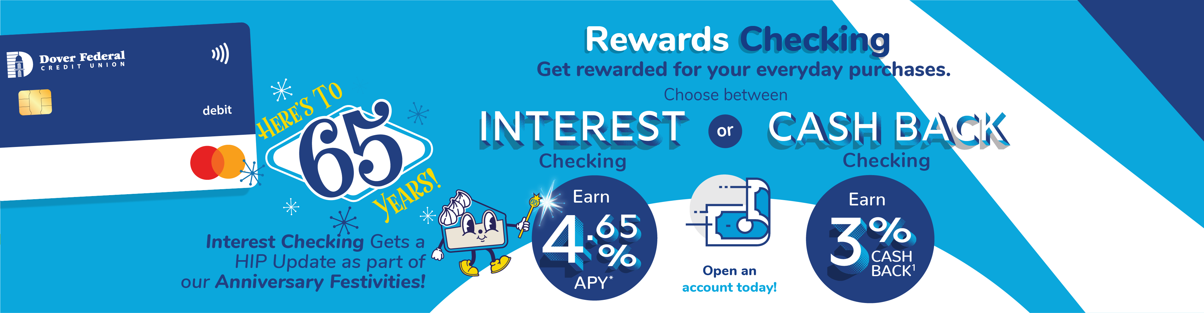 Rewards Checking featuring Interest Checking at a special Anniversary rate of 4.65%