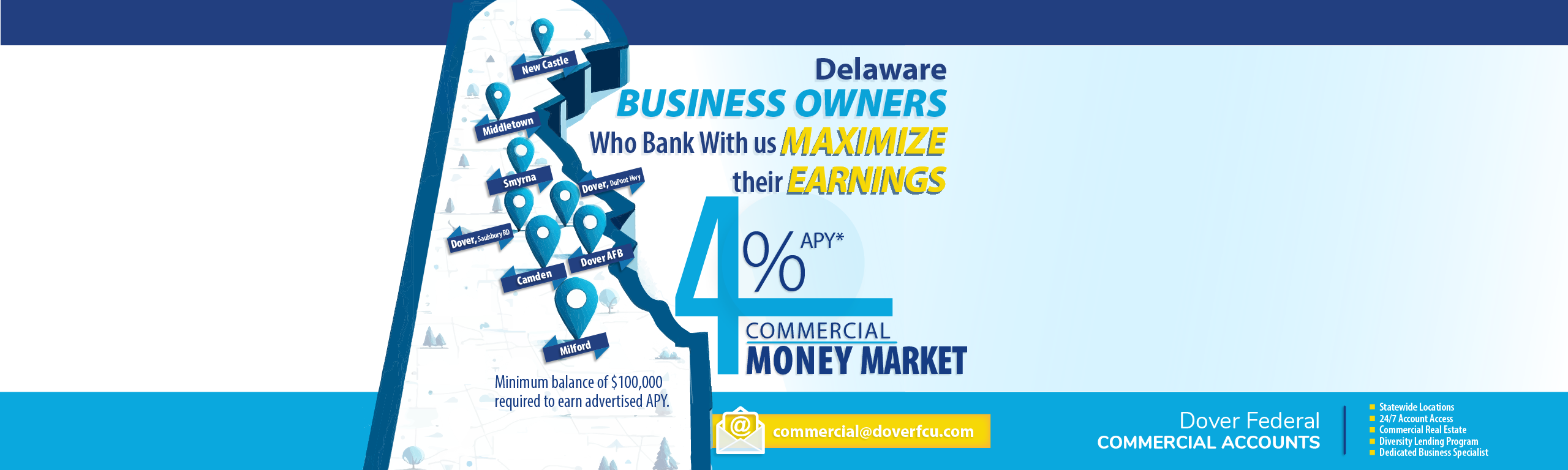Delaware Business Owners who bank with Dover Federal MAXIMIZE their EARNINGS. 4% APY Commercial Money Market