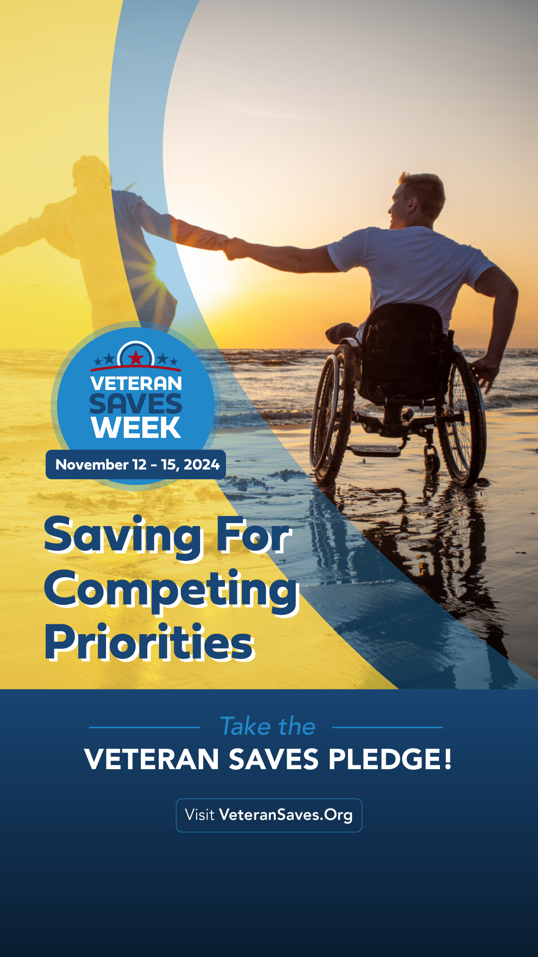 Saving for Competing Priorities. Day 2 of Veteran Saves Week, 2024